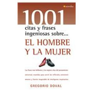... 1001 Clever Quotes and Phrases About) (Spanish Edition) Gregorio Doval