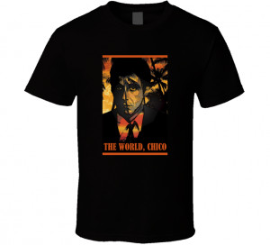 Scarface Tony Montana Quote The World Movie T Shirt