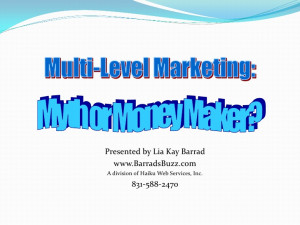 Multi-Level Marketing: Myth or Money Maker by lia barrad