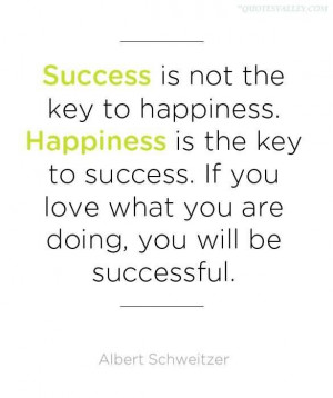 Success Is Not The Key To Happiness