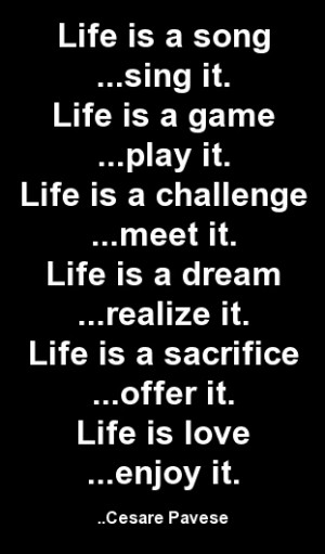 ... it. Life is a sacrifice - offer it. Life is love - enjoy it. Sai Baba