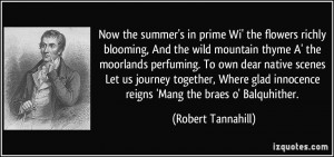 the summer's in prime Wi' the flowers richly blooming, And the wild ...