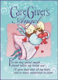 CAREGIVERS are Angels! More