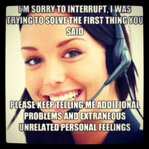 OMG YES. | Call Center Humor