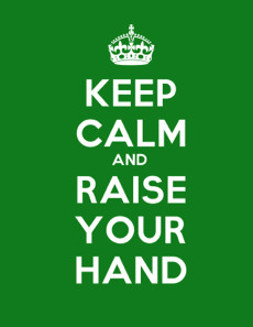 keepcalmandraiseyourhand-thumb