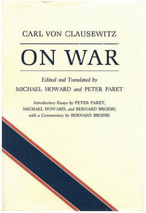 On War by Carl von Clausewitz ISBN 978-0691018546