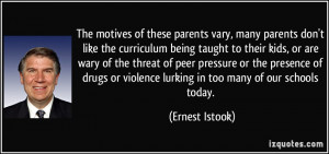 don't like the curriculum being taught to their kids, or are wary ...
