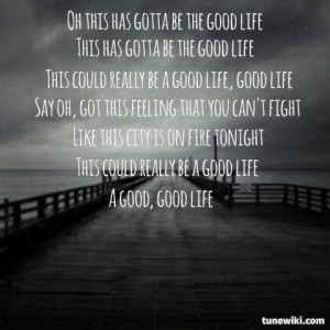 Onerepublic Good Life Quotes. QuotesGram