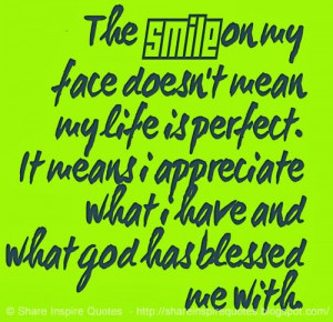 ... and what god has blessed me with. #god #smile #blessed #quotes #life