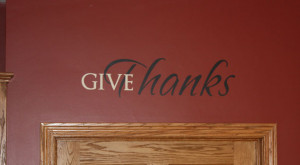 Catalog > Give Thanks, Vinyl Wall Quote