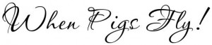 quotes funny when pigs fly quote preview add to cart