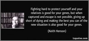 Fighting hard to protect yourself and your relatives is good for your ...