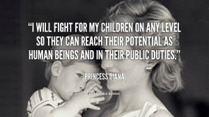 quote-Princess-Diana-i-will-fight-for-my-children-on-124416.png