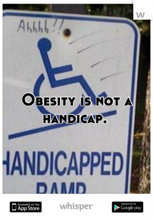 Obesity is not a handicap.