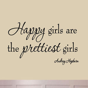 Audrey-Hepburn-Quotes-Happy-Girls-Are-the-Prettiest-Girls-Vinyl-Wall ...