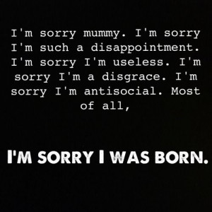 ... Sorry For You Quotes, Depressed Quotes Self Harm, Quotes Sad Love