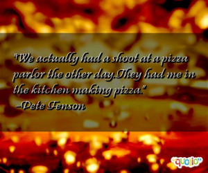 We actually had a shoot at a