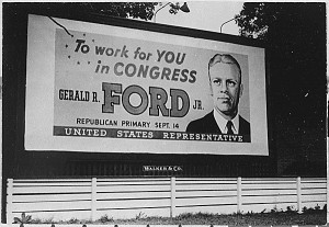 H0051-2. Gerald R. Ford, Jr., Republican primary campaign billboard ...