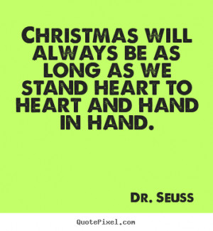 ... quotes about friendship - Christmas will always be as long as we stand