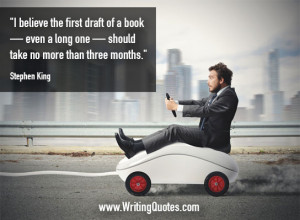 Stephen King Quotes – First Draft – Stephen King Quotes on Writing