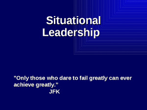 Situational Leadership...