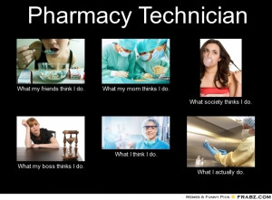 Pharmacy Technician...this is more along my lines...hospital pharmacy!