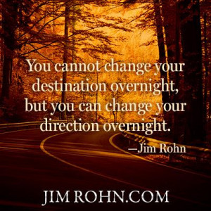 Jim Rohn: On Changing Direction (Motivational Business Quotes)