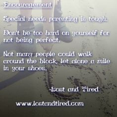 Special needs parenting encouragement picture & quote from www ...