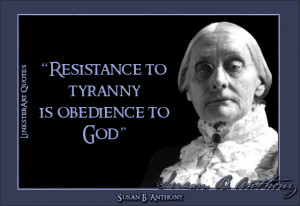 Quotable Quotes: Susan B. Anthony