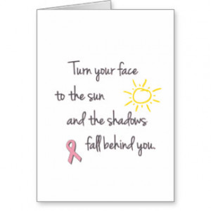Turn Your Face to the Sun - Breast Cancer Cards