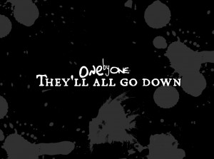 One by One Emo death Quote wallpaper