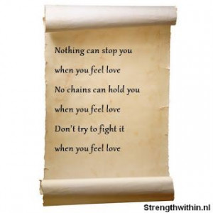 Nothing can stop you when you love.