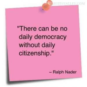 Citizenship Quotes By Famous People Without daily citizenship
