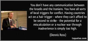 More Dennis Ross Quotes