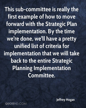 This sub-committee is really the first example of how to move forward ...