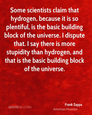Some scientists claim that hydrogen, because it is so plentiful, is ...