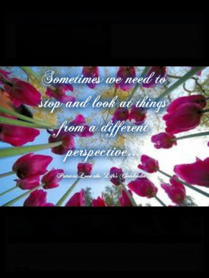 Look at things differently~