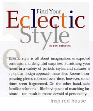 Find Your Eclectic Style- Inspired House Magazine Article by Lori ...