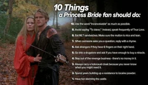 you a Princess Bride fan? In the comments tell us your favorite quote ...