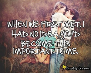 when i first met you quotes