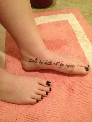 Quotes Tattoo on Foot for Girl