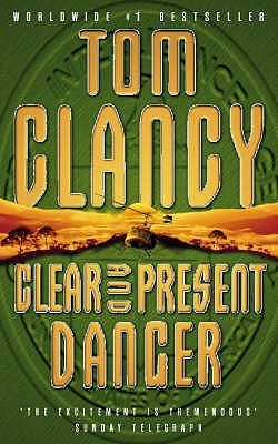 Start by marking “Clear and Present Danger (Jack Ryan, #5)” as ...