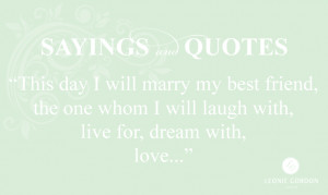 Sayings & Quotes – This day I will marry…
