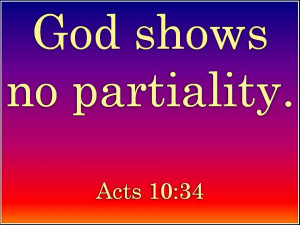 God Shows no Partiality
