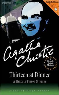 Books: Thirteen at Dinner: A Hercule Poirot Mystery (Audio) by Agatha