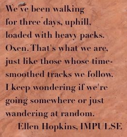 Ellen hopkins, quotes of the day, sayings, wise