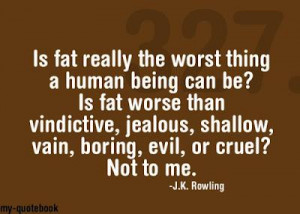 don t know whether it was actually j k rowling who wrote said that ...