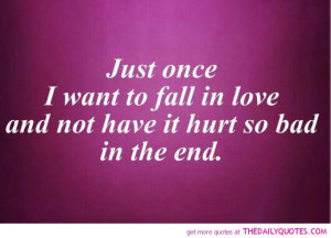 fall-in-love-not-get-hurt-the-end-quote-sad-break-up-quotes-pictures ...