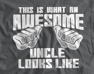 Awesome Uncle T-Shirt This is What An Awesome Uncle Looks Like T shirt ...