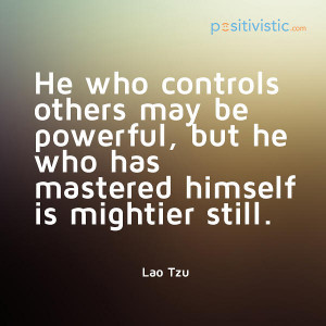 quote on self mastery: laotzu quote quotation self control text ideal ...